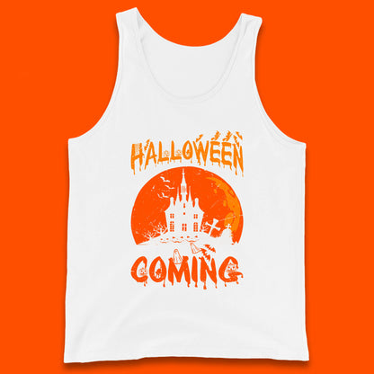 Halloween Coming Horror Scary Ghost Haunted House Spooky Season Tank Top