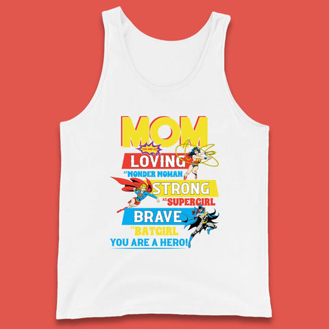 Mom You are Hero Tank Top