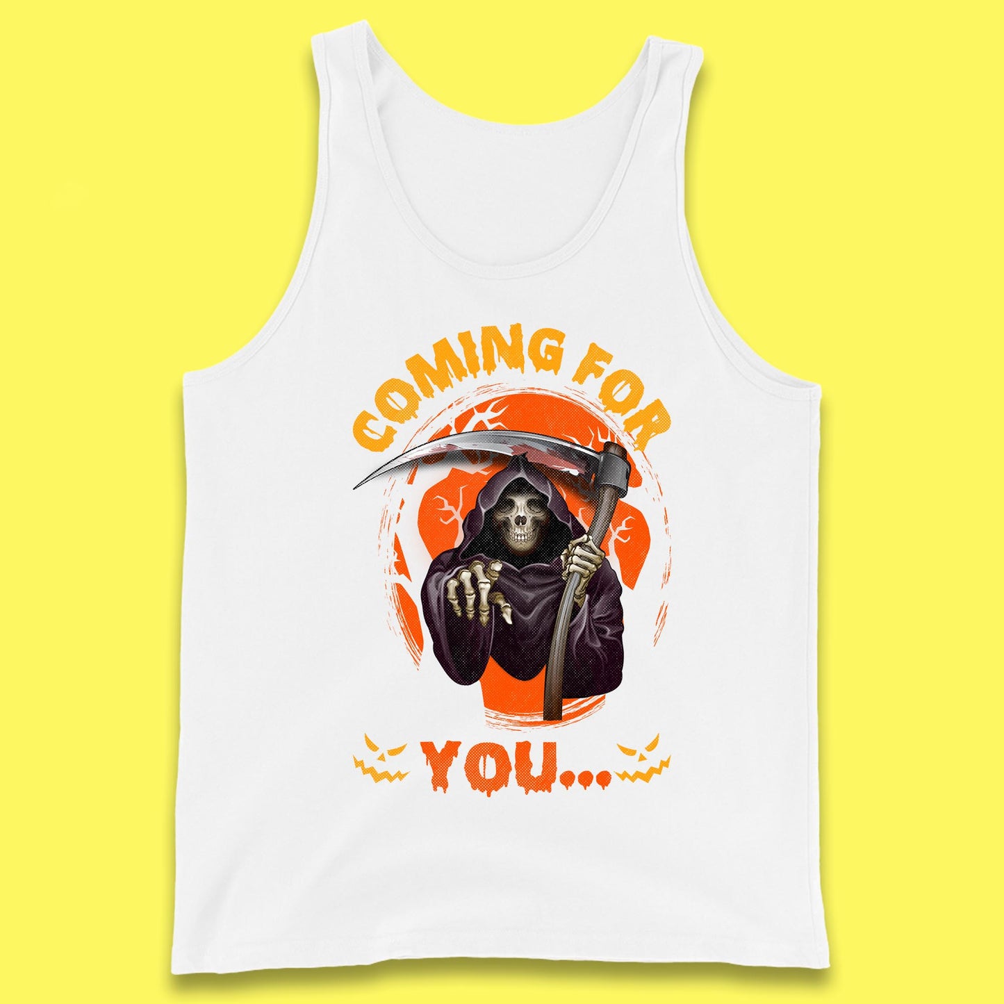 Coming For You Grim Reaper Halloween Skeleton With Scythe Halloween Ghost Tank Top