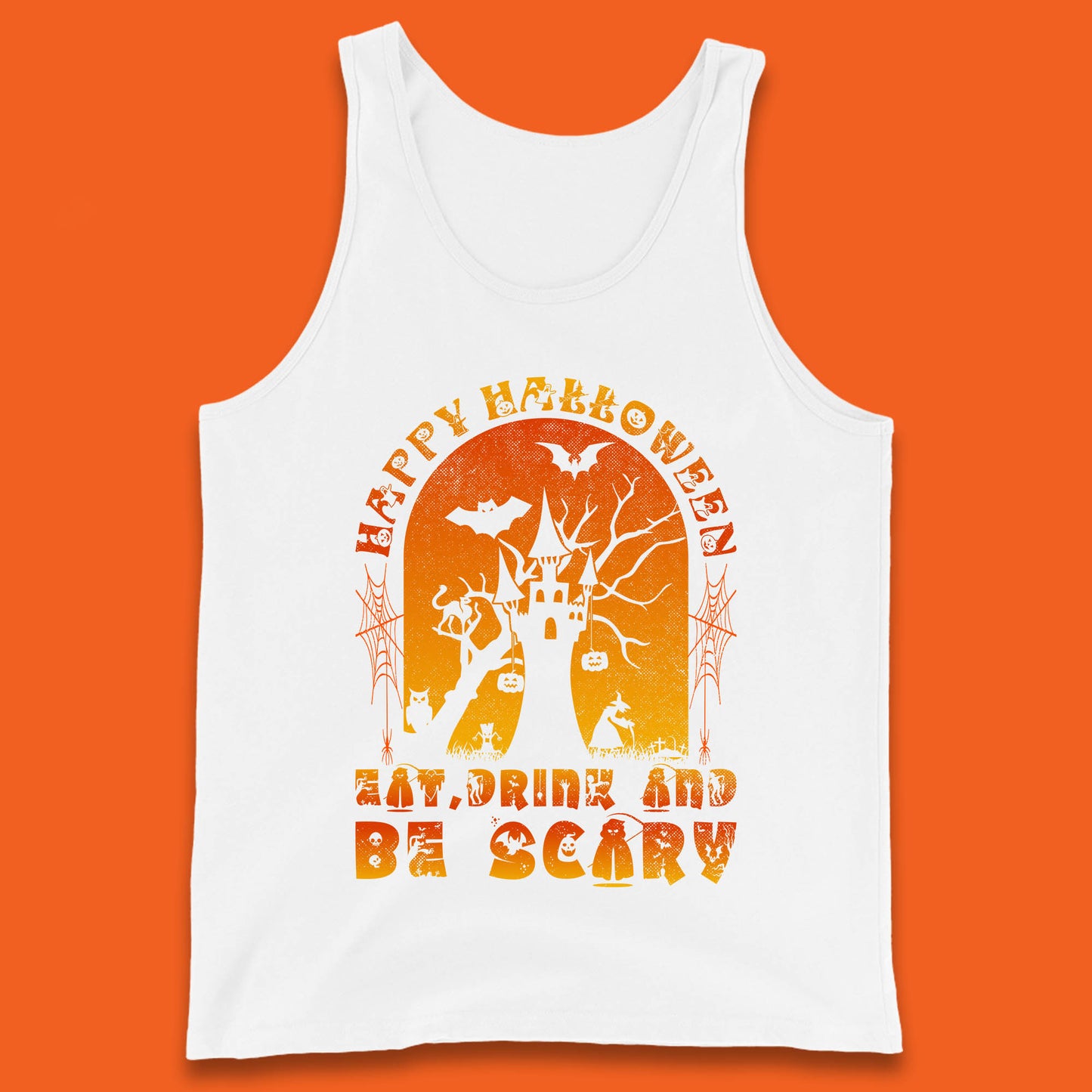 Happy Halloween Eat Drink And Be Scary Spooky Horror Hunted House Festive Gift Tank Top