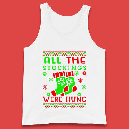 christmas socks all the stocking were hung tank top