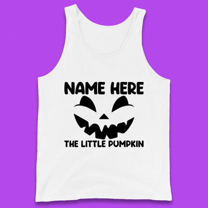 Personalised Your Name Here The Little Pumpkin Jack O Lantern Scary Spooky Face Tank Top