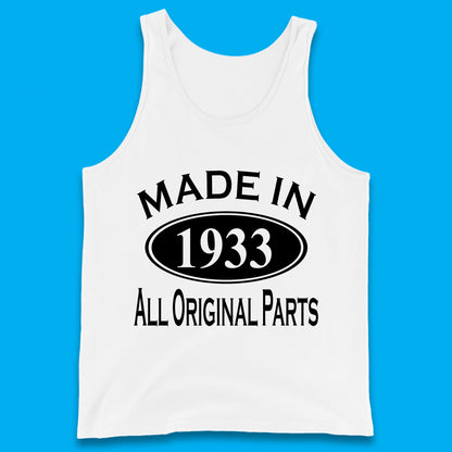 Made In 1933 All Original Parts Vintage Retro 90th Birthday Funny 90 Years Old Birthday Gift Tank Top