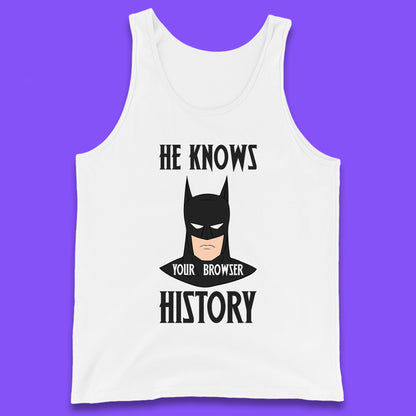 Batman He Knows Your Browser History DC Comics Superhero Comic Book Character Tank Top