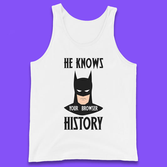 Batman He Knows Your Browser History DC Comics Superhero Comic Book Character Tank Top