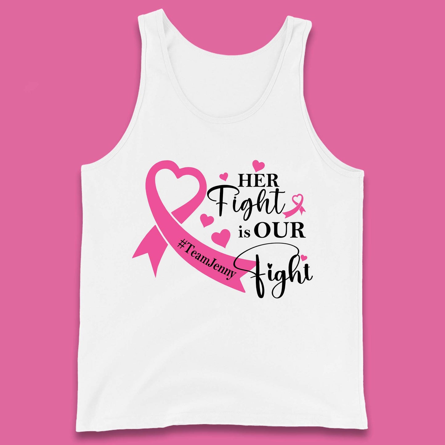 Personalised Her Fight Is Our Fight Tank Top