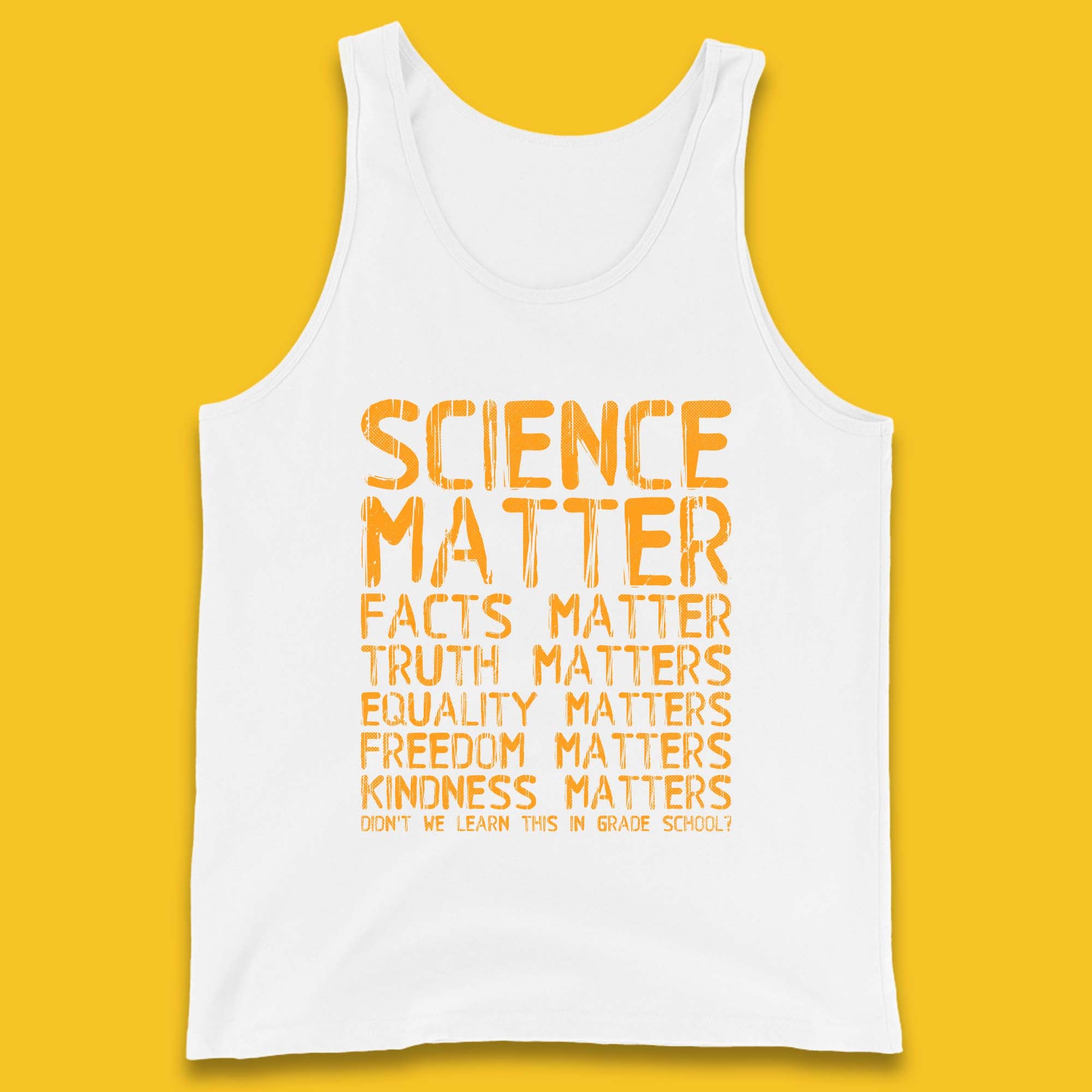 Science Matters Facts Matters Tank Top