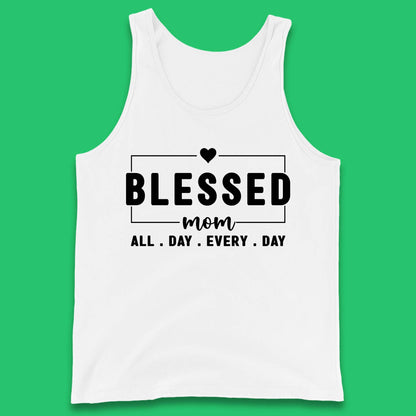 Blessed Mom All Day Every Day Tank Top