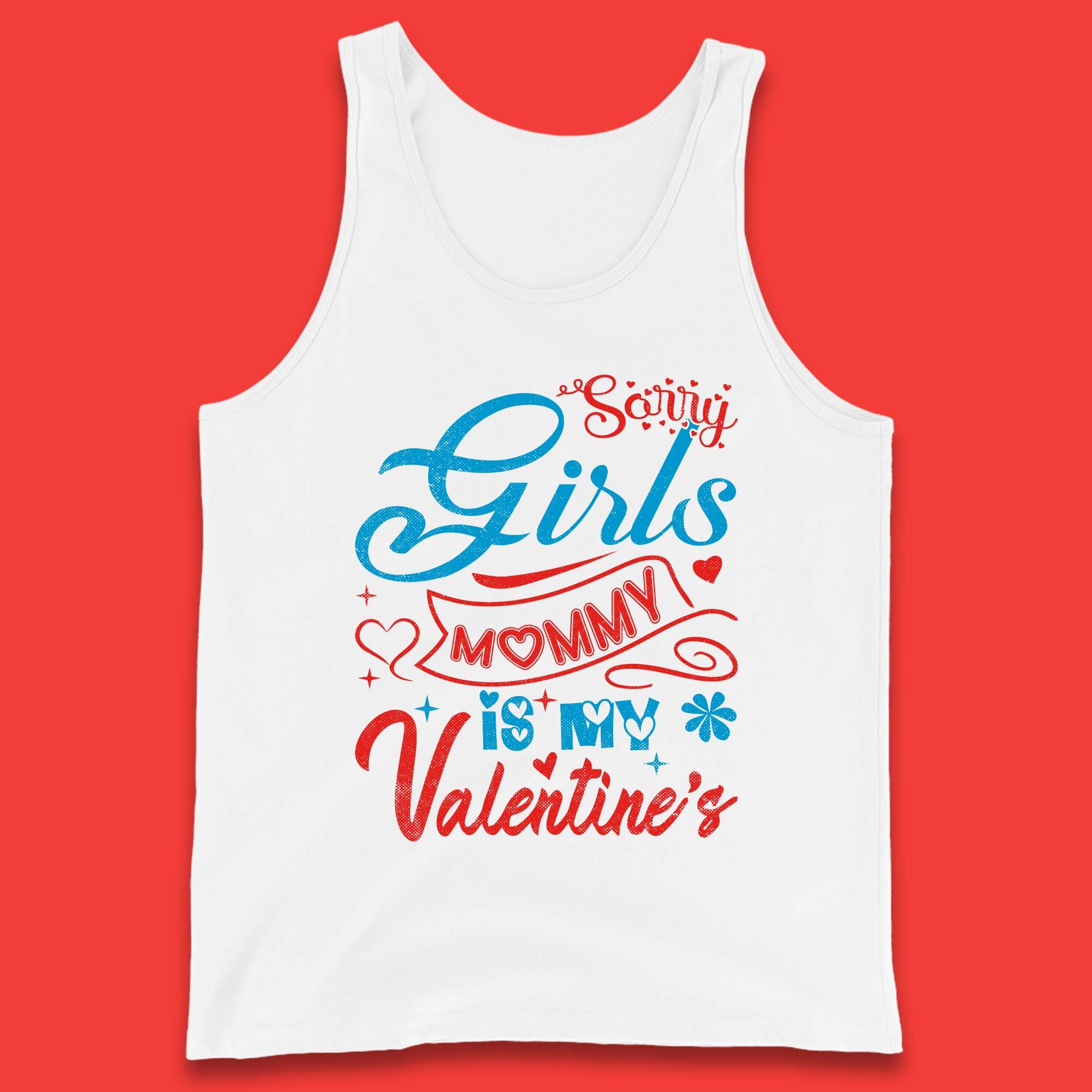 Mommy Is My Valentine Tank Top