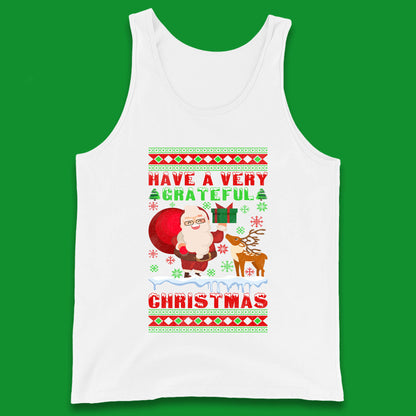 Have A Very Grateful Christmas Santa Claus Reindeer Bring Xmas Gift Tank Top