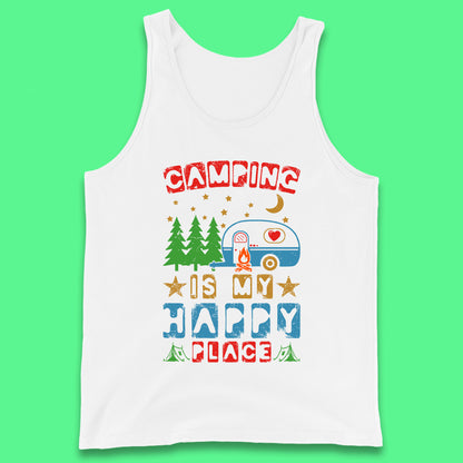Camping Is My Happy Place Happy Camper Hiking Adventure Vacation Trip Camping Crew Tank Top