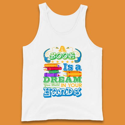 A Book Is A Dream Tank Top