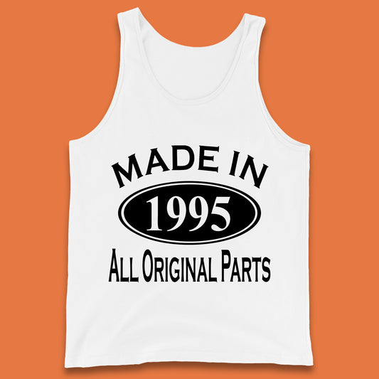 Made In 1995 All Original Parts Vintage Retro 28th Birthday Funny 28 Years Old Birthday Gift Tank Top