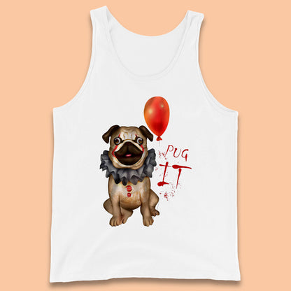 Pug IT Pennywise Clown Dog Spoof Halloween Pug Dog Costume Horror Movie Serial Killer Tank Top