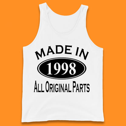 Made In 1998 All Original Parts Vintage Retro 25th Birthday Funny 25 Years Old Birthday Gift Tank Top