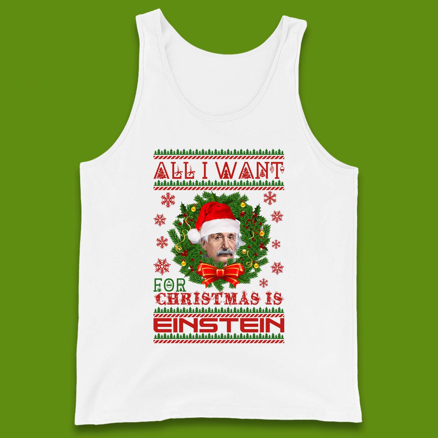 Want Einstein For Christmas Tank Top