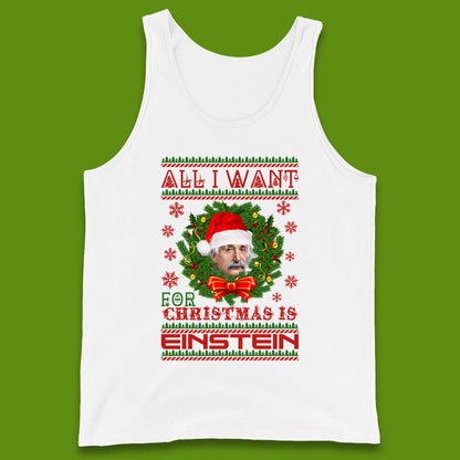 Want Einstein For Christmas Tank Top