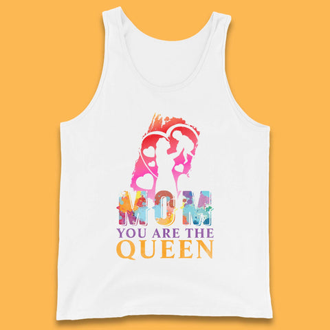 Mom You Are The Queen Tank Top