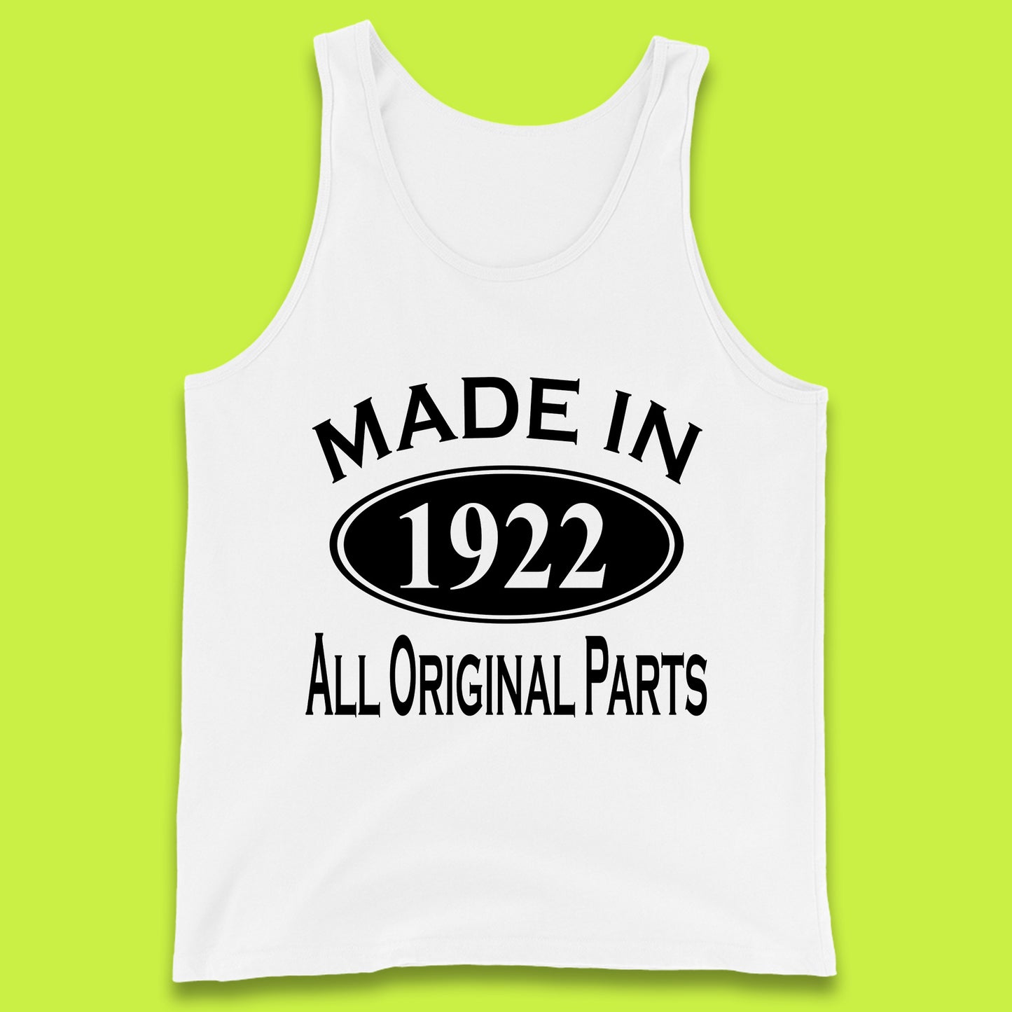 Made In 1922 All Original Parts Vintage Retro 101st Birthday Funny 101 Years Old Birthday Gift Tank Top