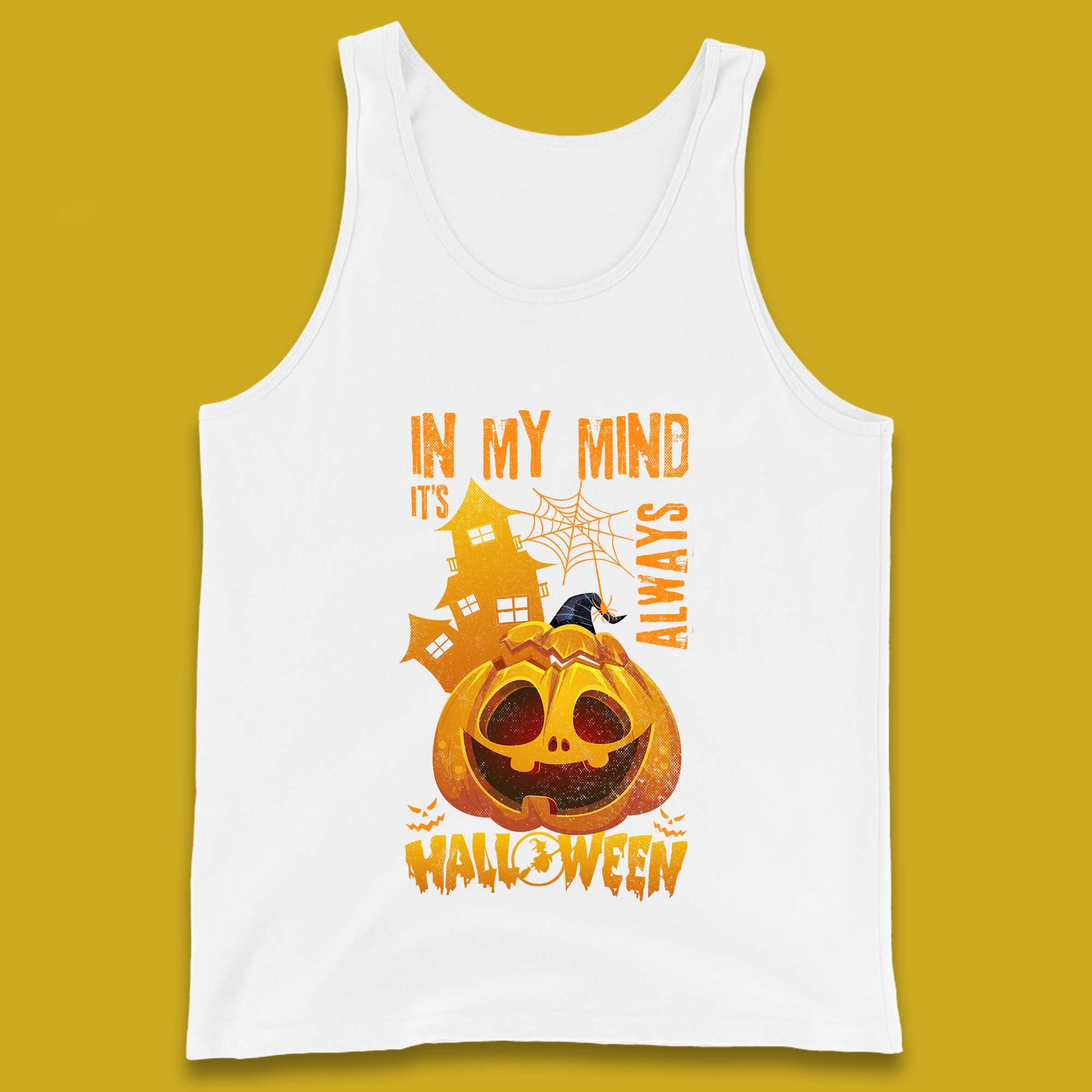 In My Mind It's Always Halloween Haunted House Horror Scary Monster Pumpkin Tank Top