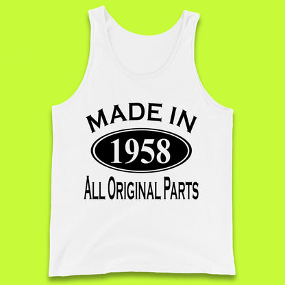 Made In 1958 All Original Parts Vintage Retro 65th Birthday Funny 65 Years Old Birthday Gift Tank Top