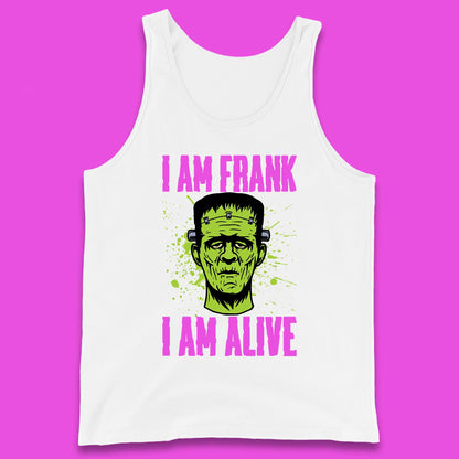 I Am Frank I Am Alive Halloween Green Frankenstein Monster Zombie Horror Face Tank Top