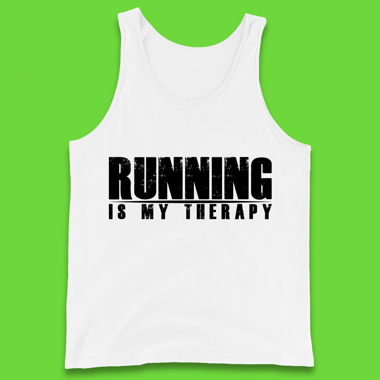 Running Is My Therapy Runner Running Lover Fitness Exercise  Running Therapy Tank Top
