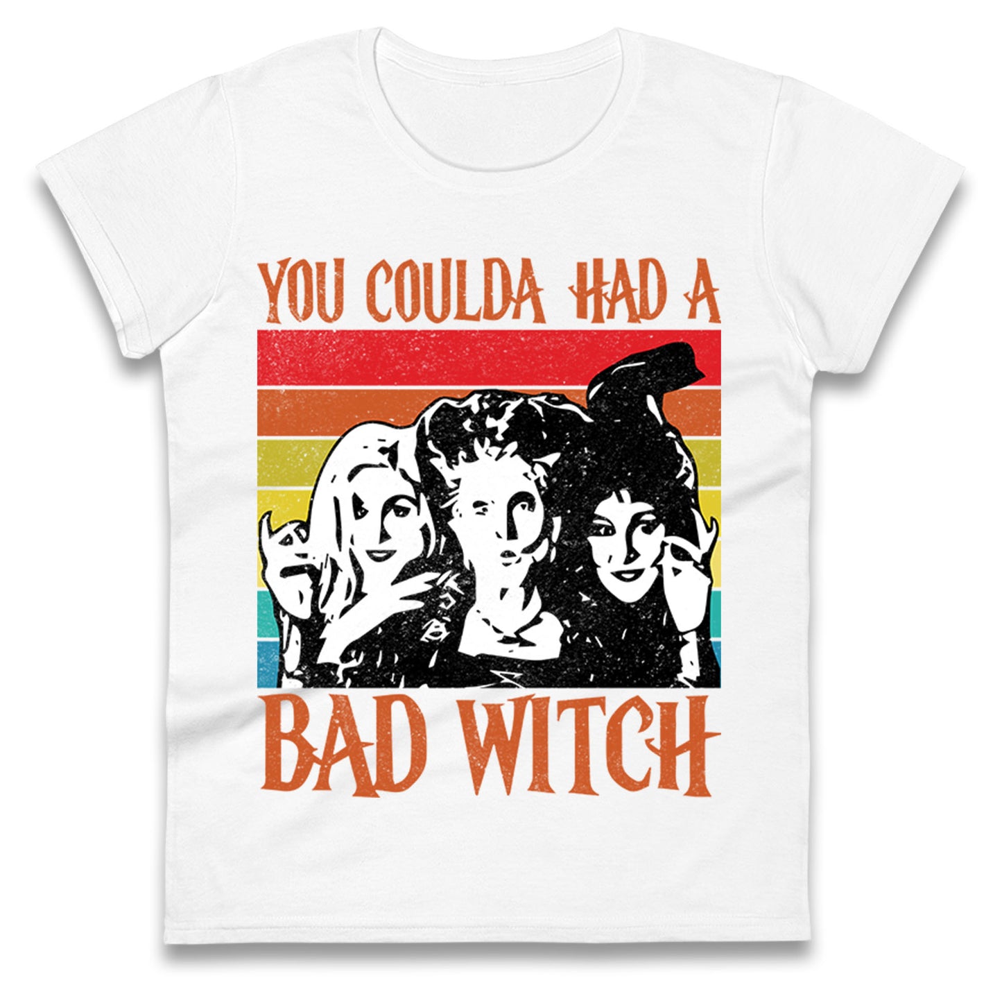 The Sanderson Sisters If You Could Had A Bad Witch Halloween Womens t shirt