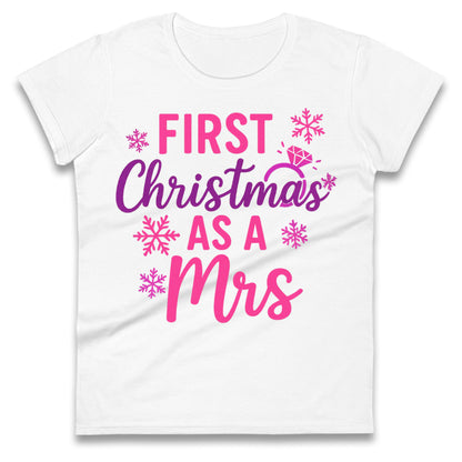 First Christmas As A Mrs Ladies T Shirt