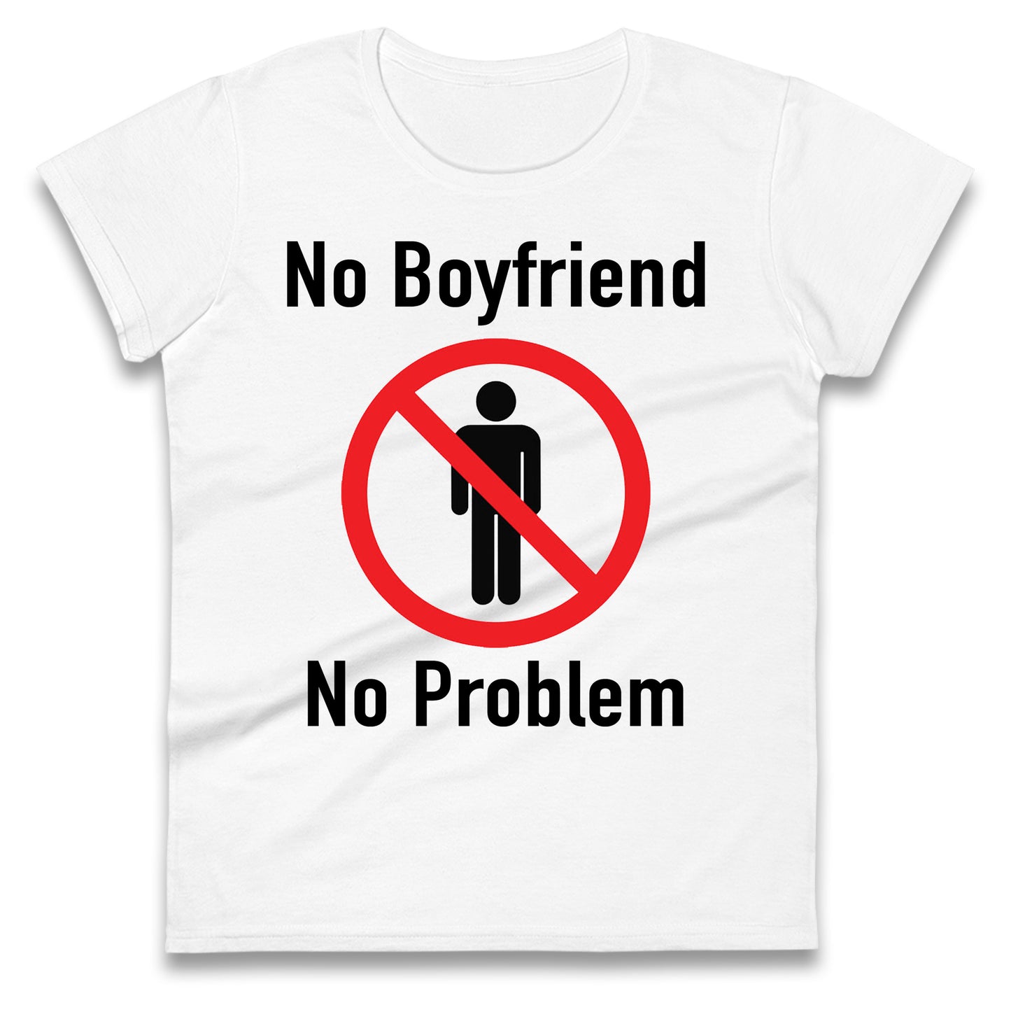 No Boyfriend No Problem Tate McRae Ladies T Shirt