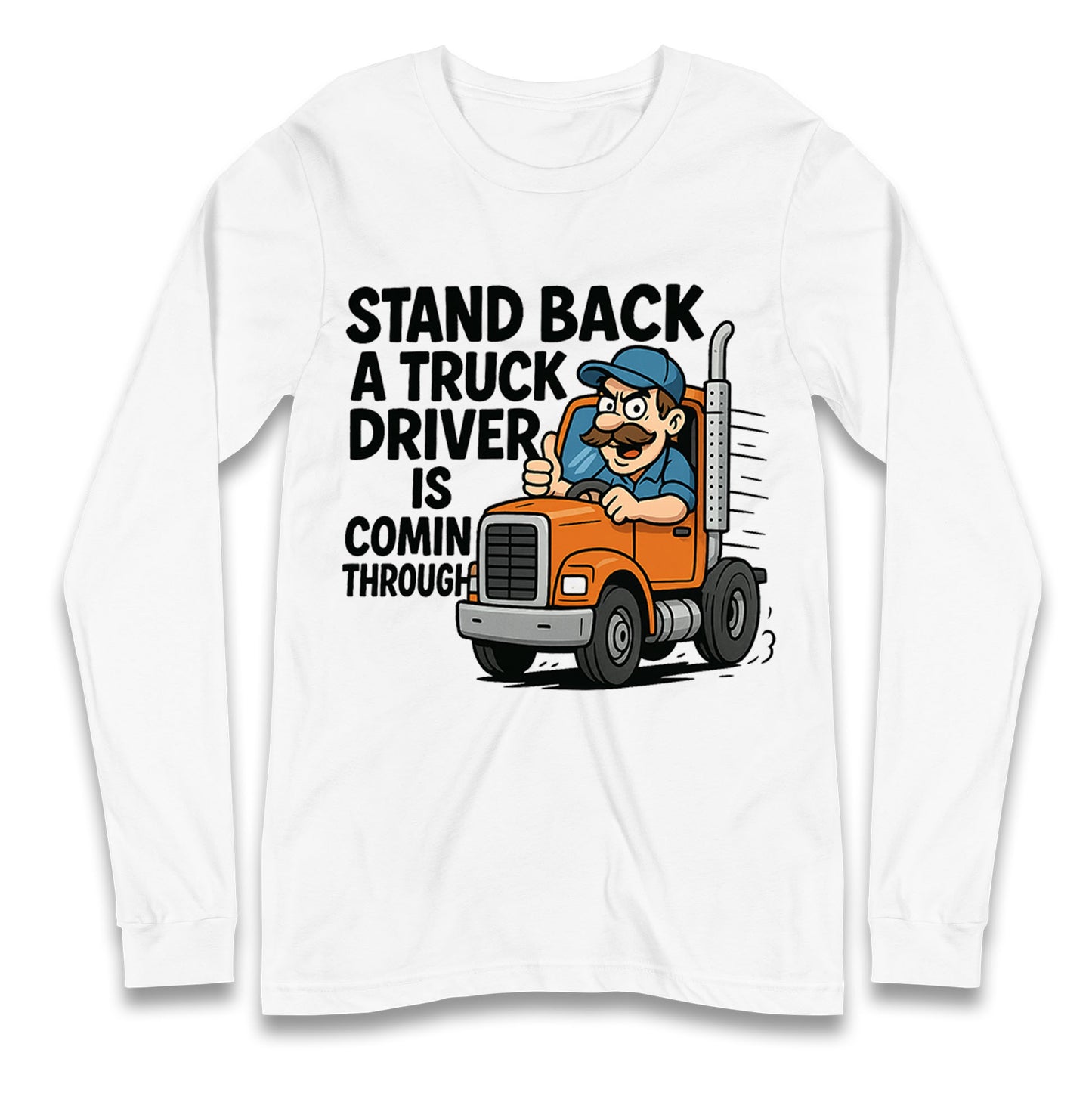 Truck Driver Longsleeve T Shirt