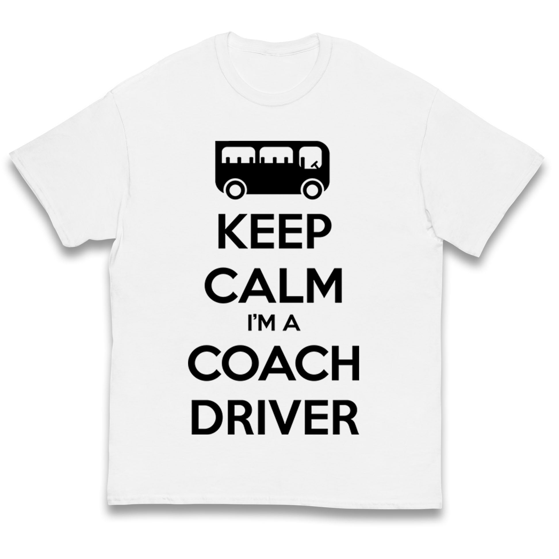 Keep Calm I’m a Coach Driver Kids T Shirt
