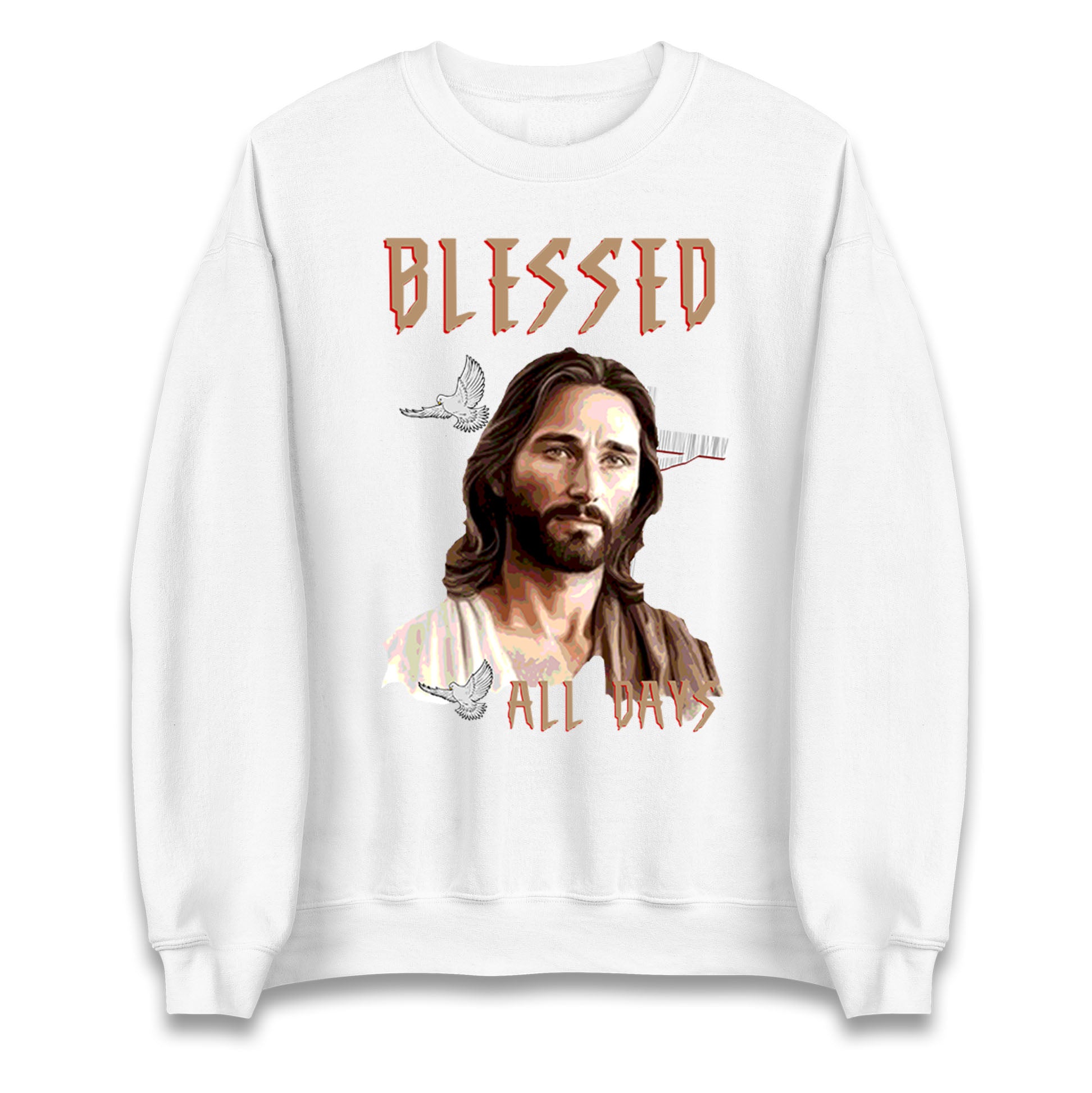 Blessed All Days Christmas Sweatshirt
