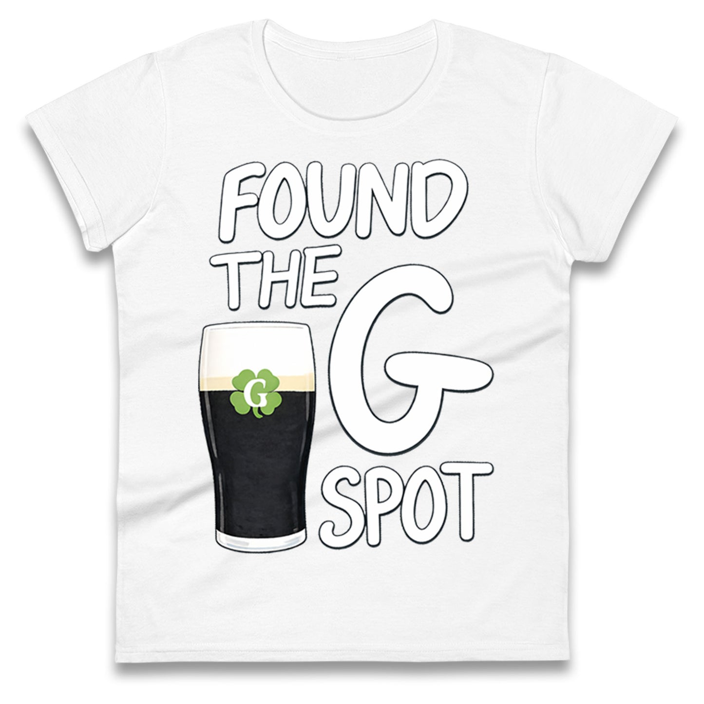 Found The G Spot Guinness Ladies T Shirt