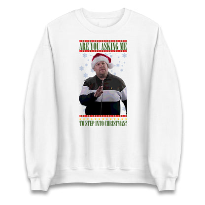 Are You Asking Me to Step into Christmas Jumper