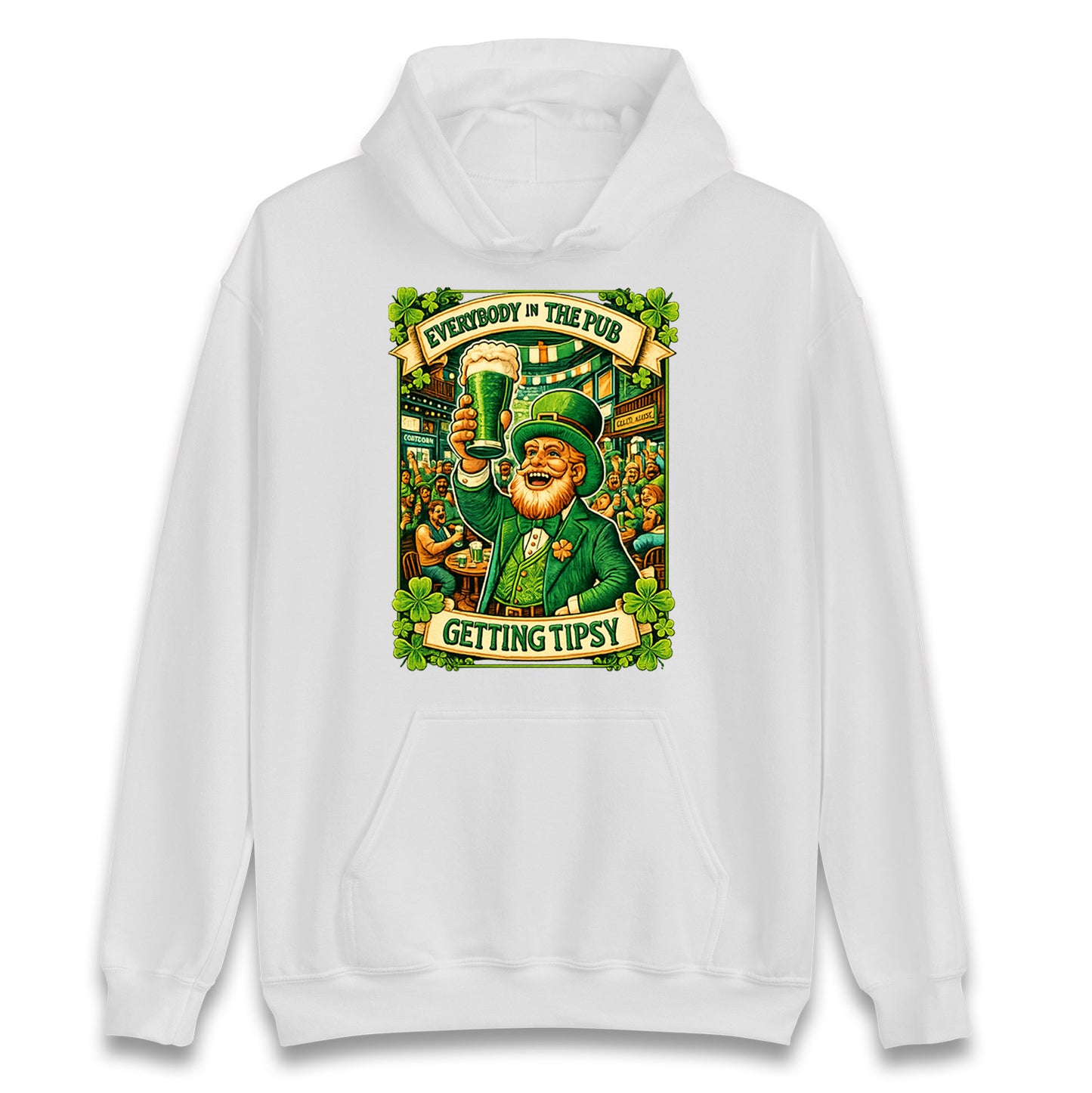 Everybody In The Pub Getting Tipsy Hoodie