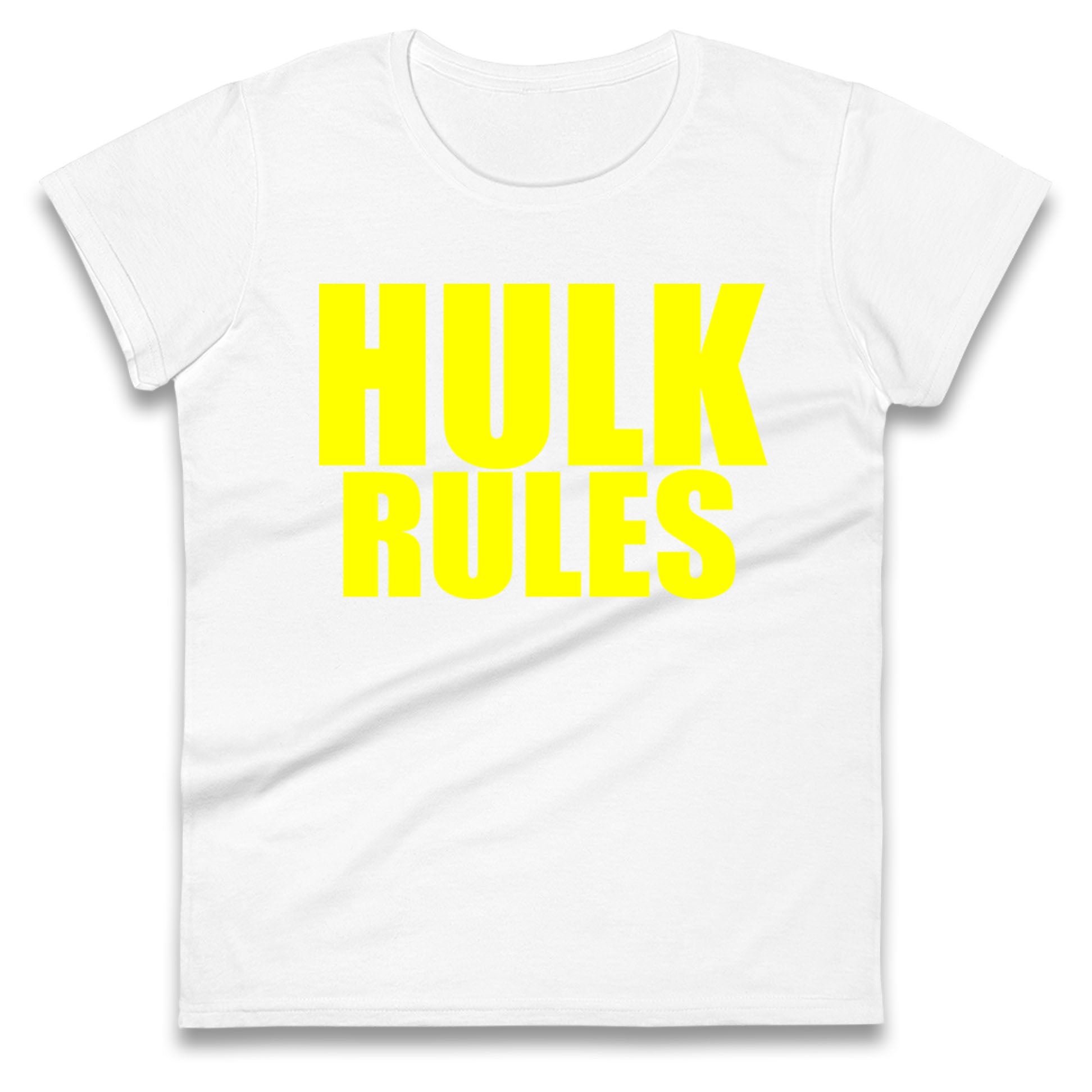 Hulk Rules Ladies T Shirt