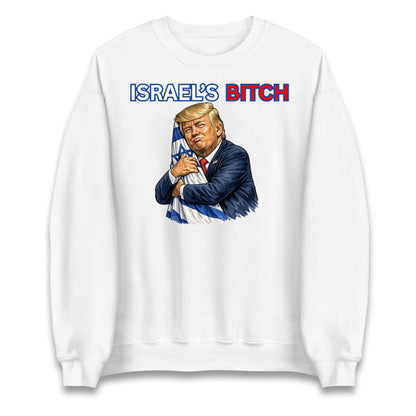 Donald Trump Israel's Bitch Jumper 