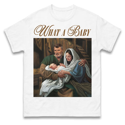 Roy Keane What A Baby Christmas T Shirt