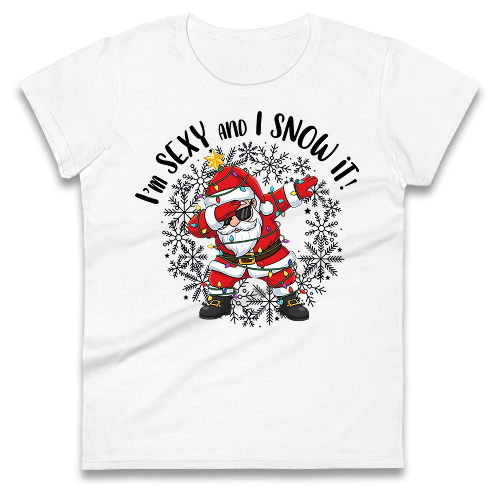 I Snow It Christmas Ladies T Shirt 