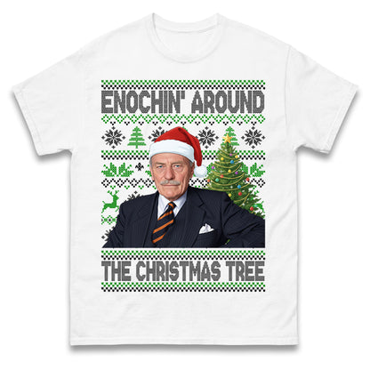Enoch Powell Enochin Around the Christmas Tree Christmas T Shirt