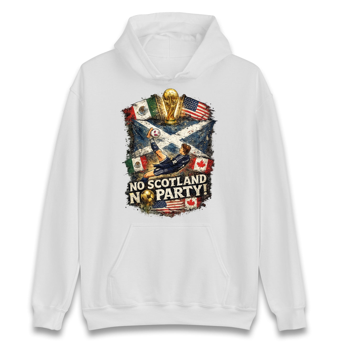 No Scotland No Party World Cup 2026 Hoodie
