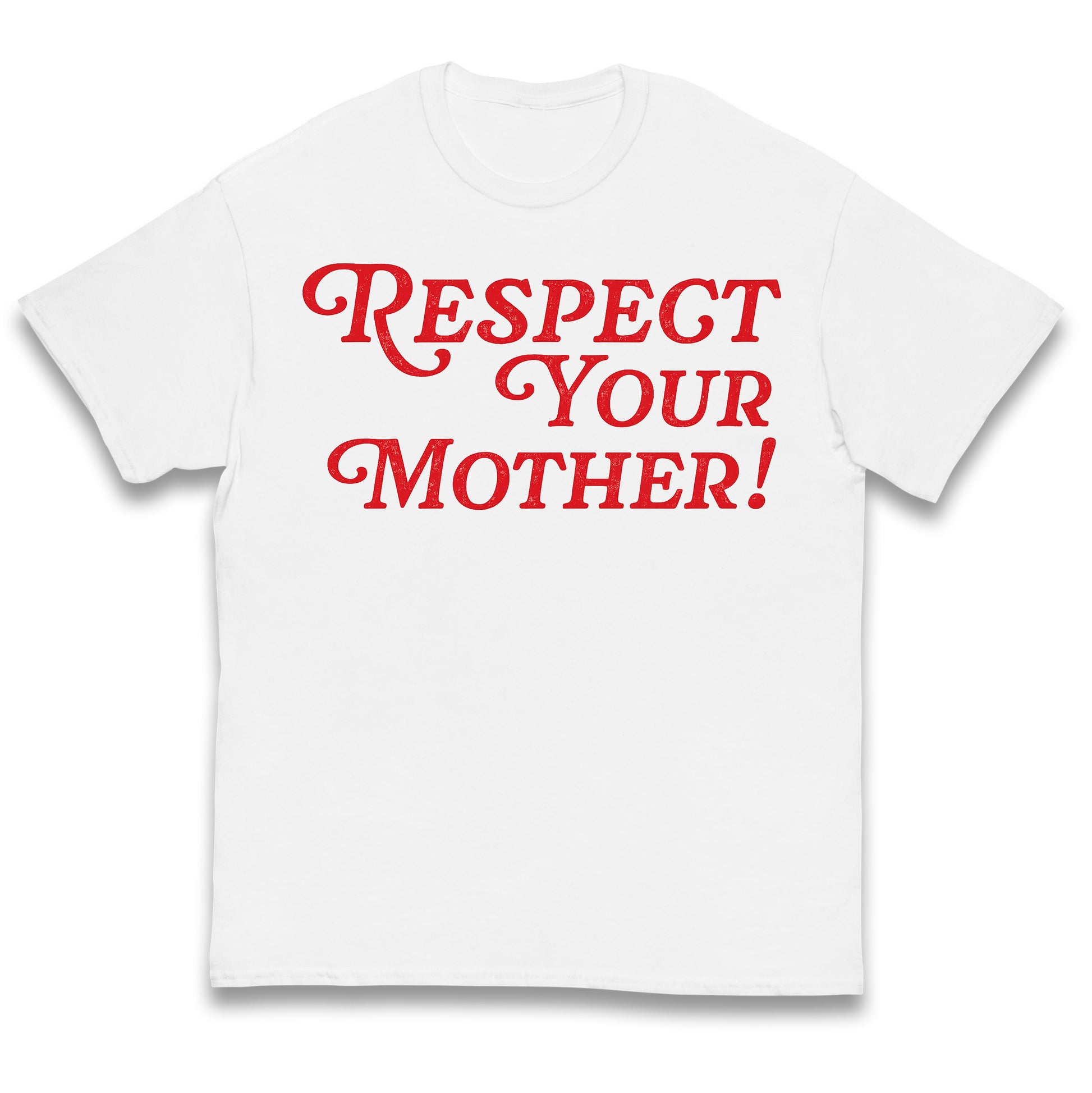 Respect Your Mother Kids T Shirt