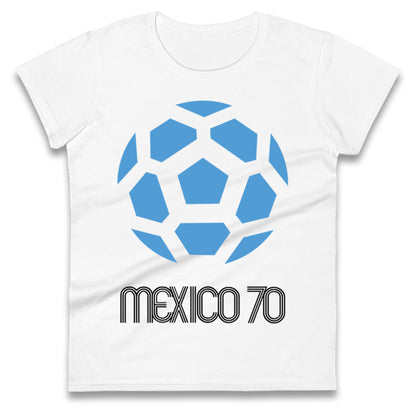 Mexico 1970 World Cup Ladies T Shirt