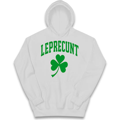 Leprecunt St Patricks Day Kids Hoodie 