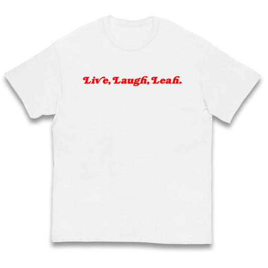 Live Laugh Leah Kids T Shirt