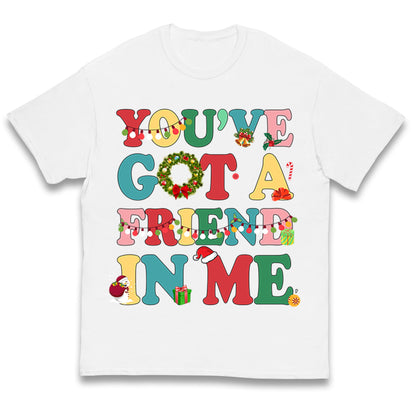 You’ve Got a Friend in Me Kids T Shirt