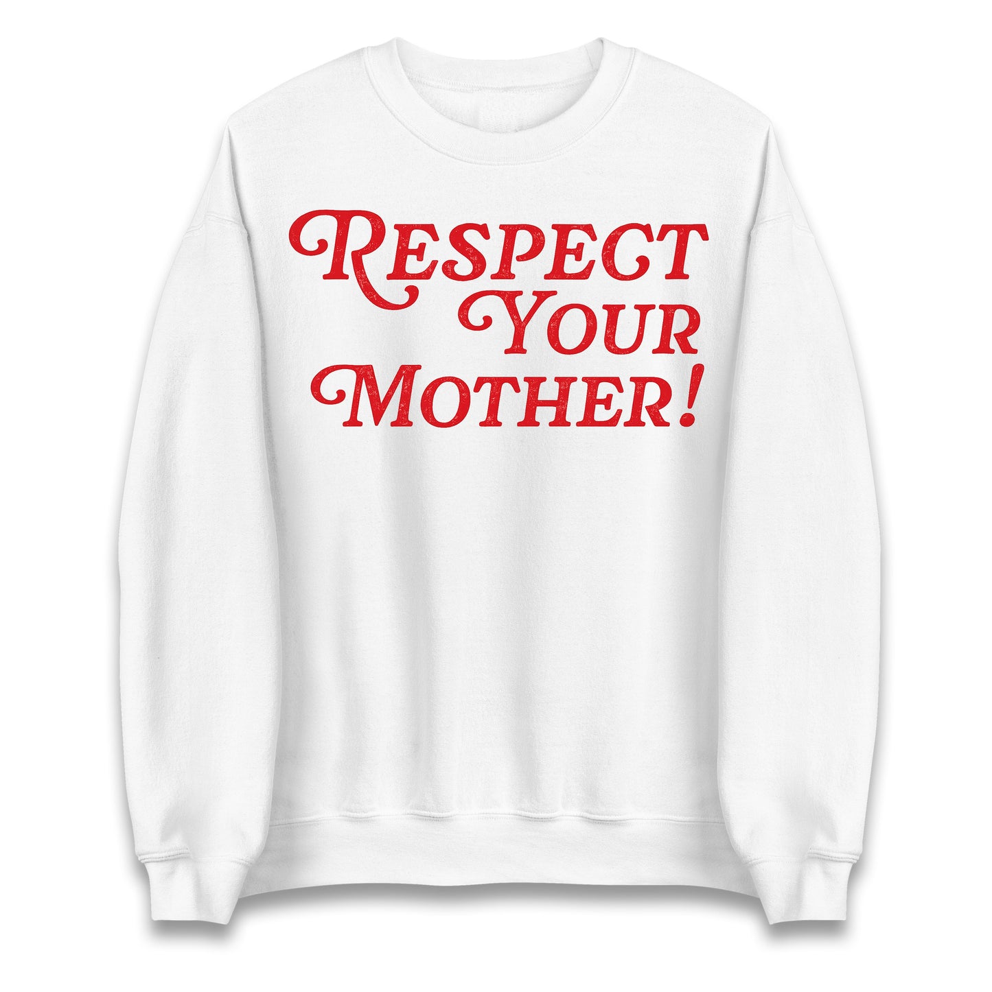 Respect Your Mother Jumper