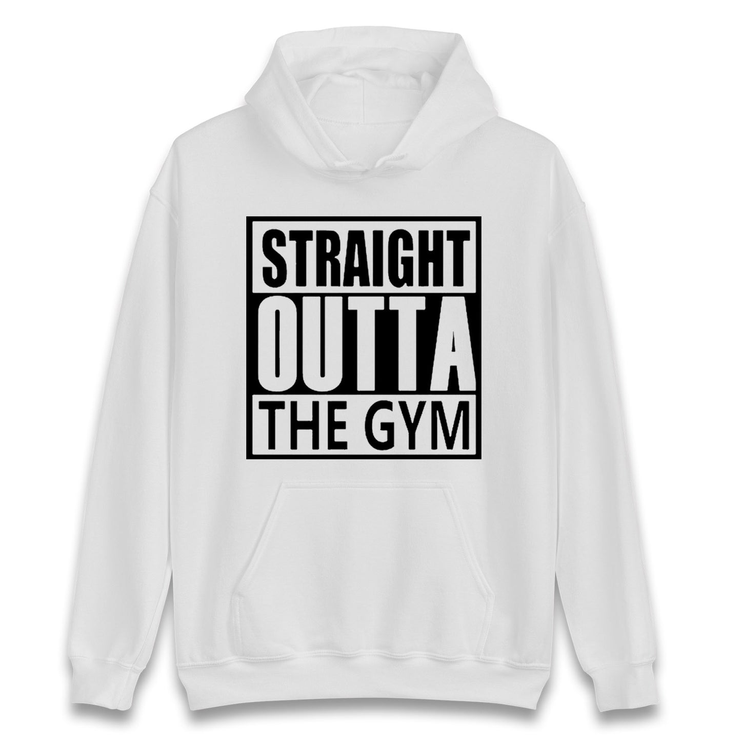 Staight Outta The Gym Unisex Hoodie
