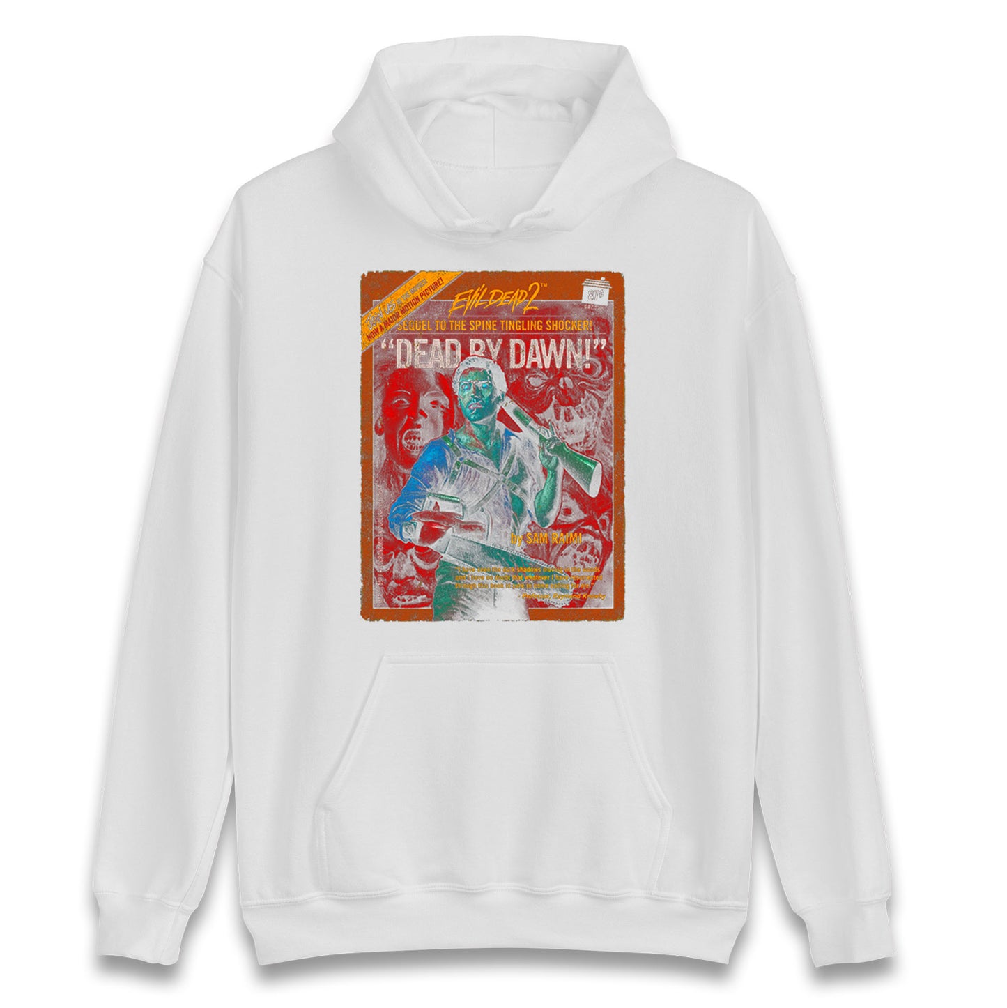 Evil Dead 2 Dead By Dawn Hoodie